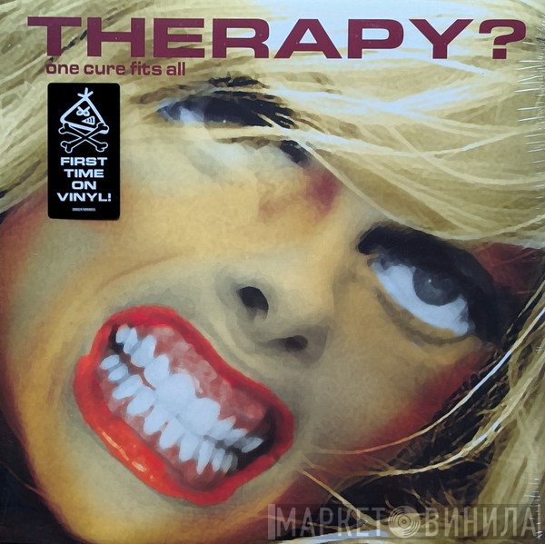 Therapy? - One Cure Fits All