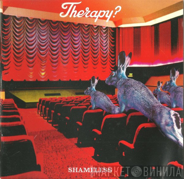 Therapy?  - Shameless
