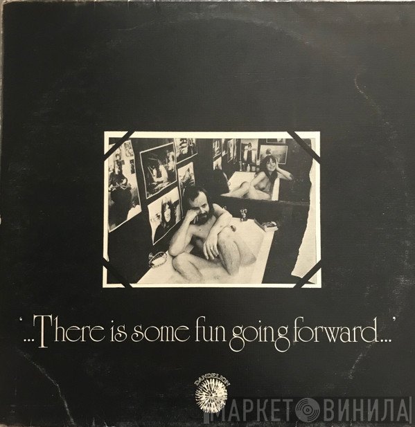  - There Is Some Fun Going Forward