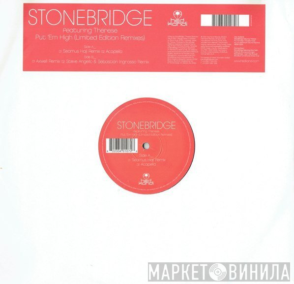 Therese, StoneBridge - Put 'Em High (Limited Edition Remixes)