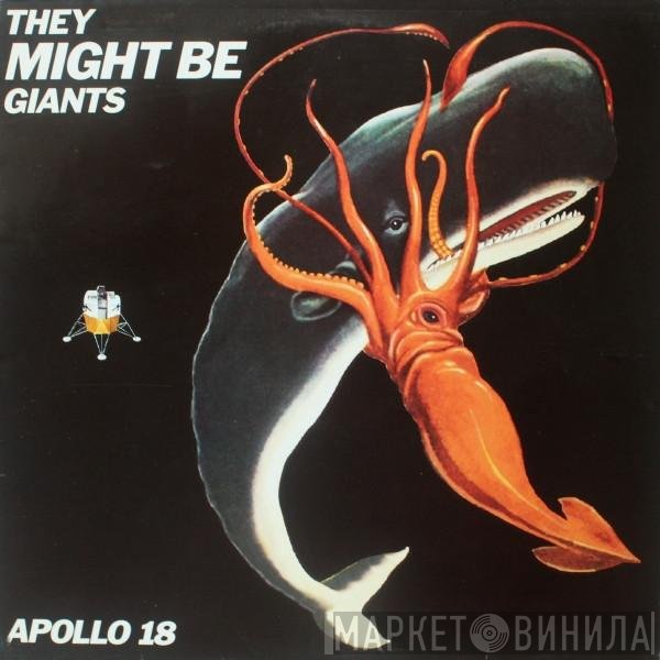 They Might Be Giants - Apollo 18