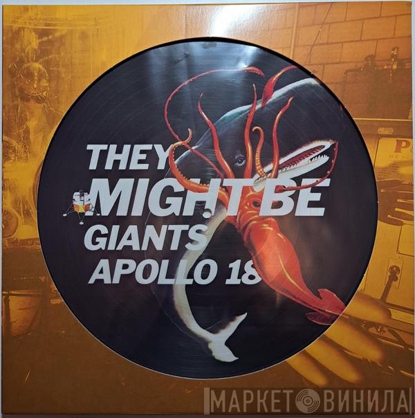 They Might Be Giants  - Apollo 18
