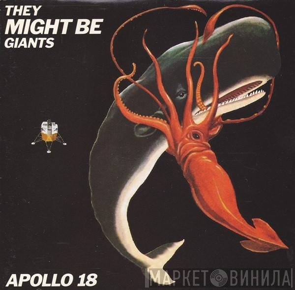They Might Be Giants  - Apollo 18
