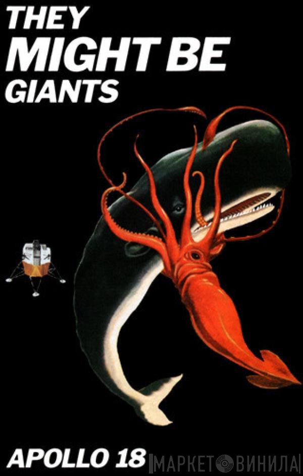 They Might Be Giants  - Apollo 18