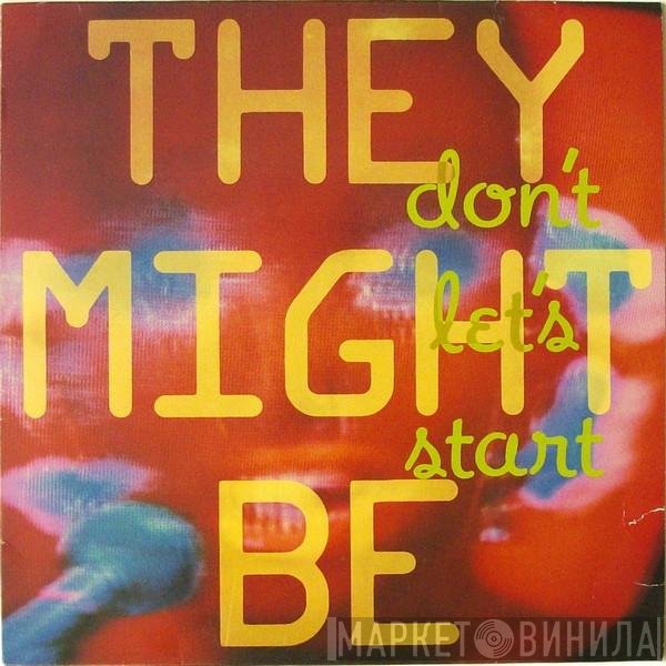 They Might Be Giants  - Don't Let's Start
