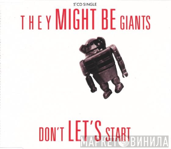 They Might Be Giants - Don't Let's Start