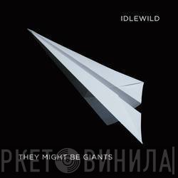 They Might Be Giants  - Idlewild