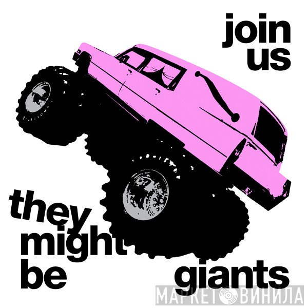 They Might Be Giants  - Join Us