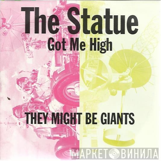 They Might Be Giants - The Statue Got Me High