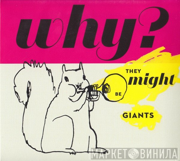 They Might Be Giants - Why?