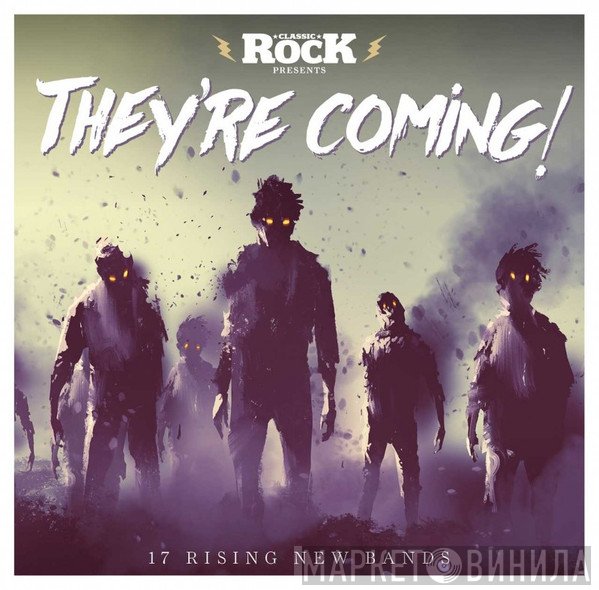  - They're Coming
