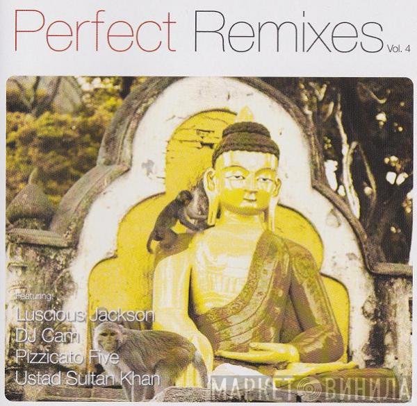 Thievery Corporation  - Perfect Remixes Vol. 4