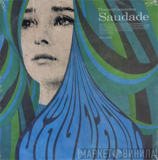 Thievery Corporation  - Saudade