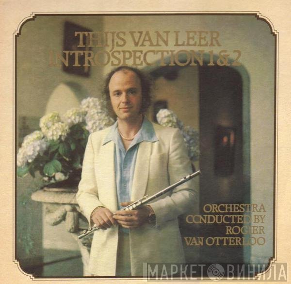 Thijs Van Leer  - Introspection 1 & 2