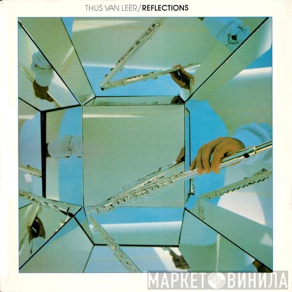 Thijs Van Leer  - Reflections