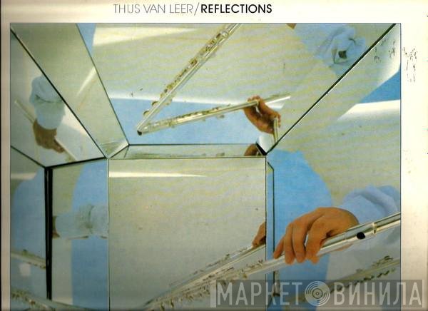 Thijs Van Leer  - Reflections