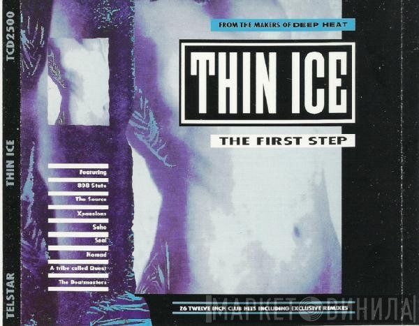  - Thin Ice (The First Step)