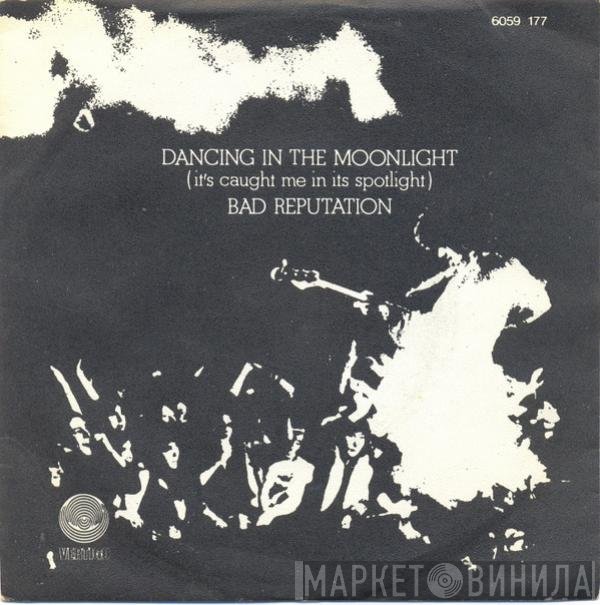 Thin Lizzy  - Dancing In The Moonlight / Bad Reputation