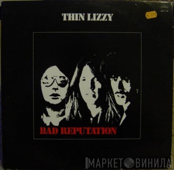 Thin Lizzy - Bad Reputation