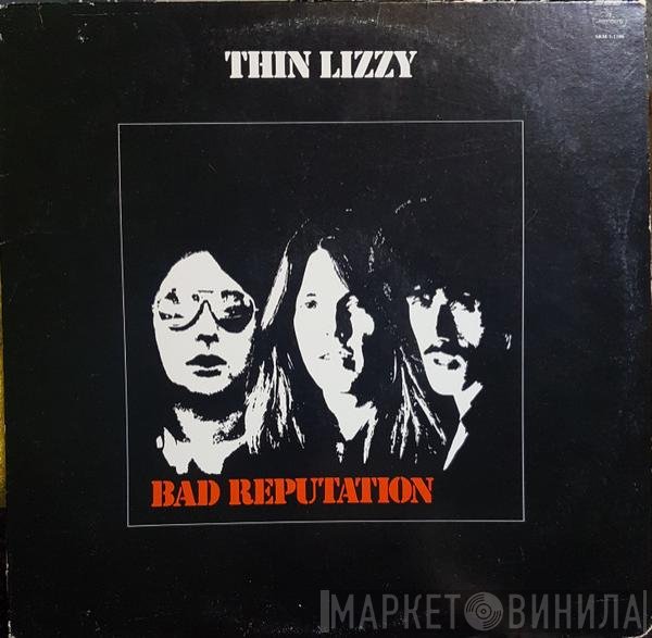 Thin Lizzy  - Bad Reputation