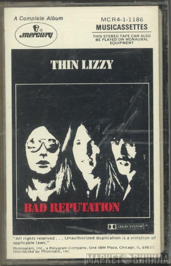 Thin Lizzy  - Bad Reputation