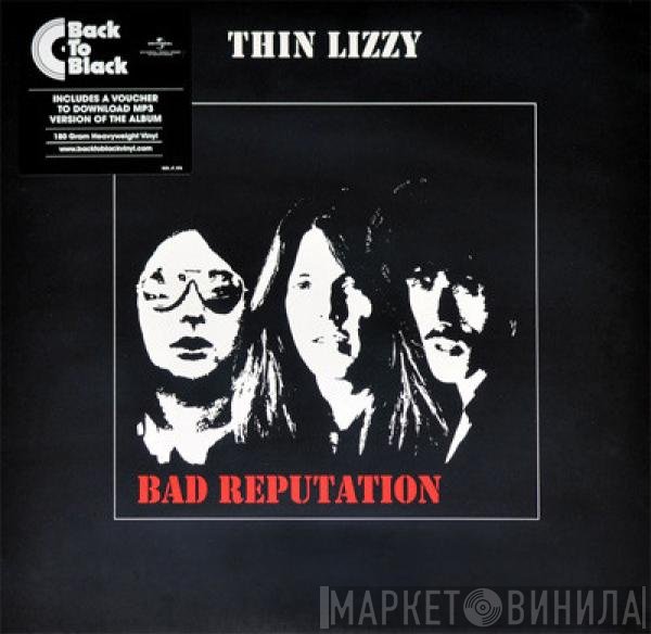 Thin Lizzy  - Bad Reputation