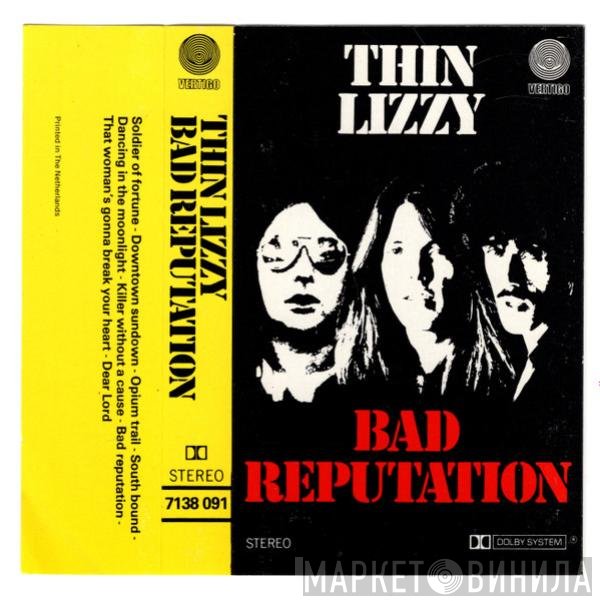 Thin Lizzy  - Bad Reputation