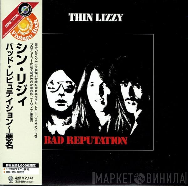 Thin Lizzy  - Bad Reputation
