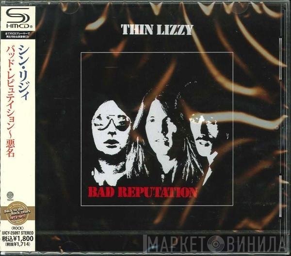 Thin Lizzy  - Bad Reputation