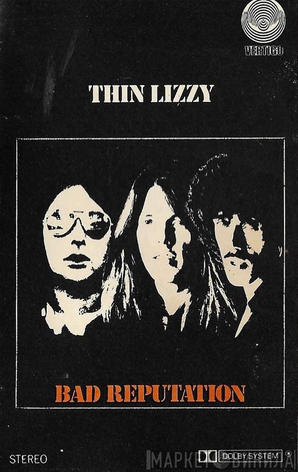 Thin Lizzy - Bad Reputation