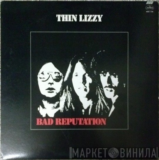 Thin Lizzy - Bad Reputation