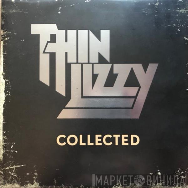 Thin Lizzy  - Collected