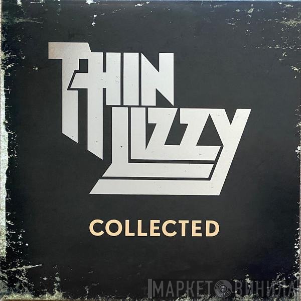 Thin Lizzy  - Collected