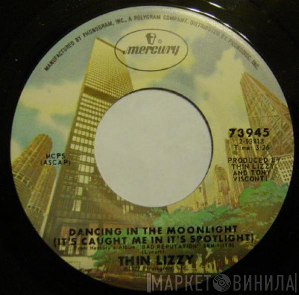 Thin Lizzy  - Dancing In The Moonlight
