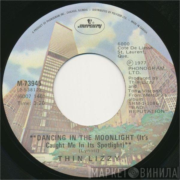 Thin Lizzy  - Dancing In The Moonlight