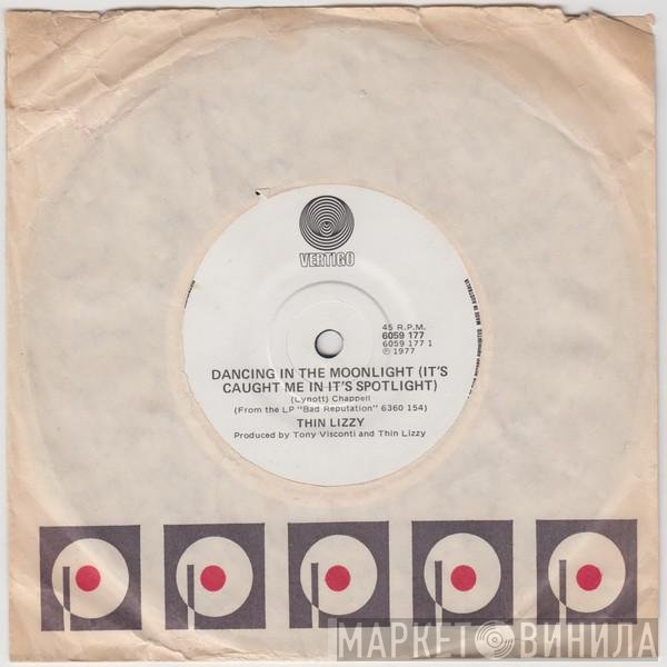 Thin Lizzy  - Dancing In The Moonlight