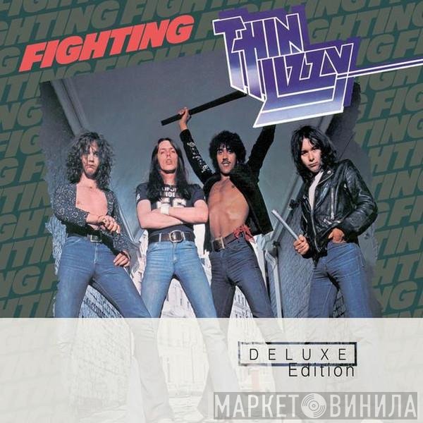 Thin Lizzy - Fighting (Deluxe Expanded Edition)