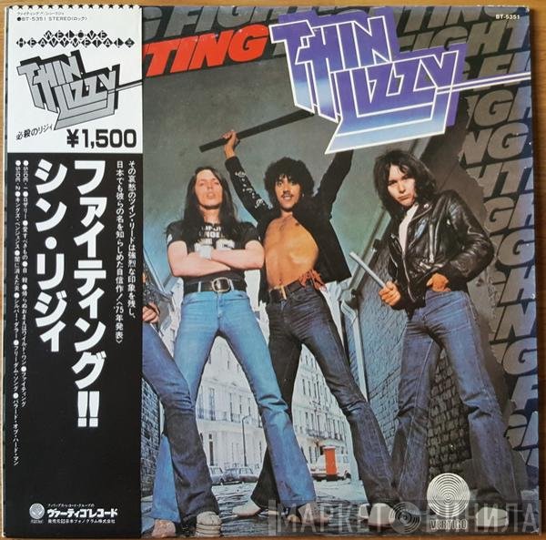 Thin Lizzy  - Fighting