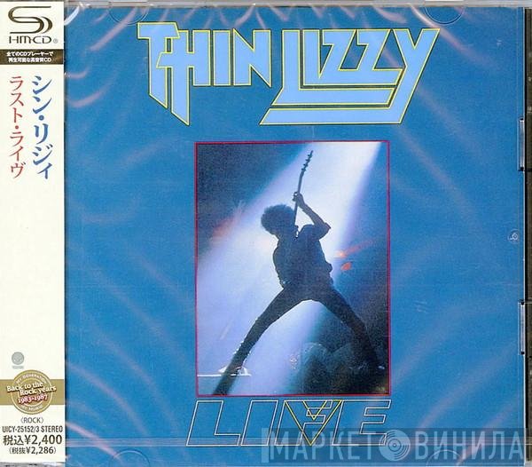 Thin Lizzy  - Life Live