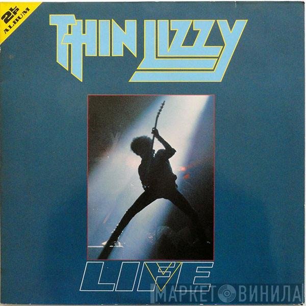 Thin Lizzy  - Life Live