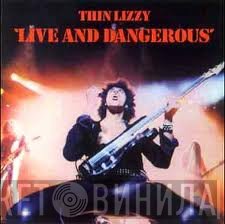 Thin Lizzy - Live And Dangerous