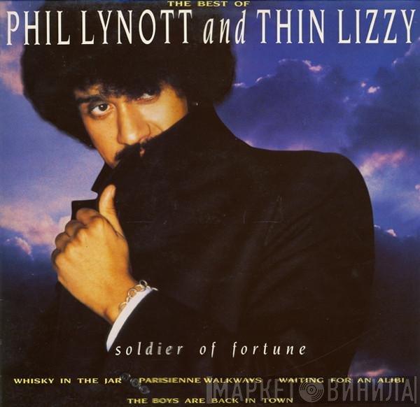 Thin Lizzy, Phil Lynott - The Best Of  - Soldier Of Fortune