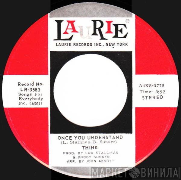 Think   - Once You Understand
