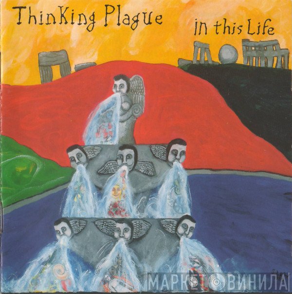 Thinking Plague  - In This Life