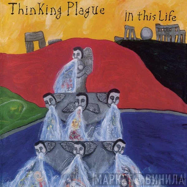 Thinking Plague  - In This Life