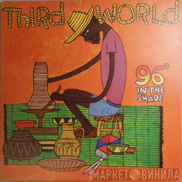 Third World  - 96° In The Shade