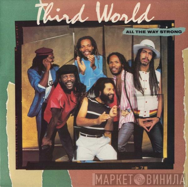 Third World  - All The Way Strong