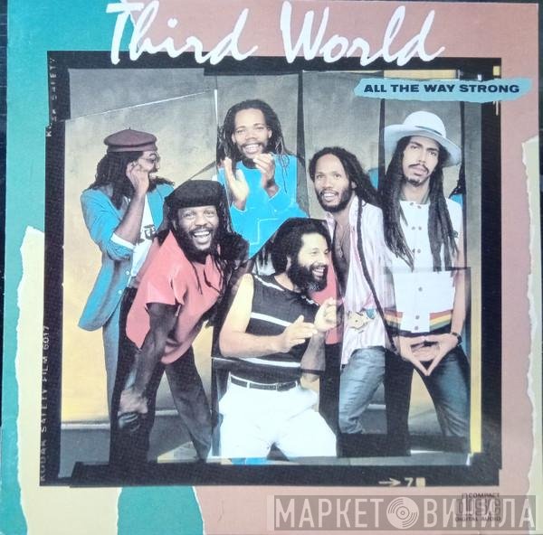 Third World  - All The Way Strong