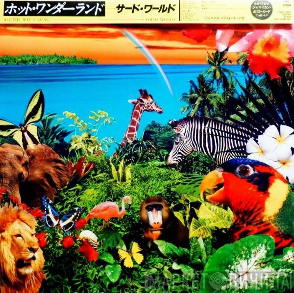Third World  - All The Way Strong