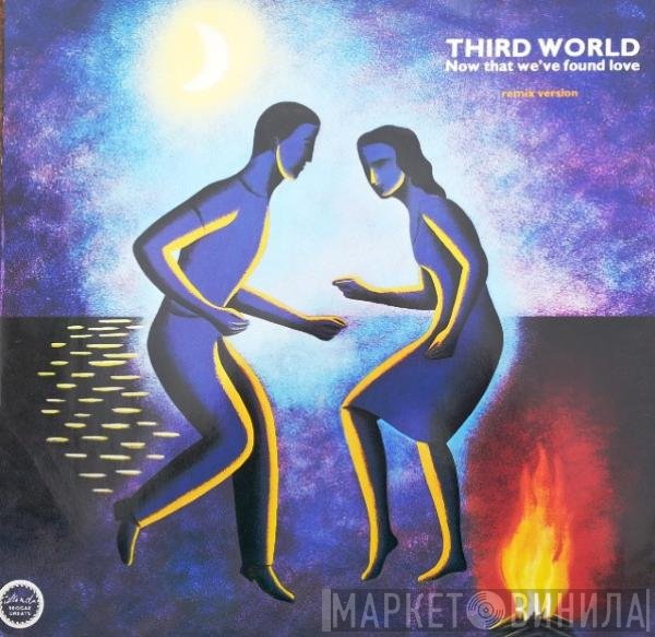Third World - Now That We've Found Love (Remix)